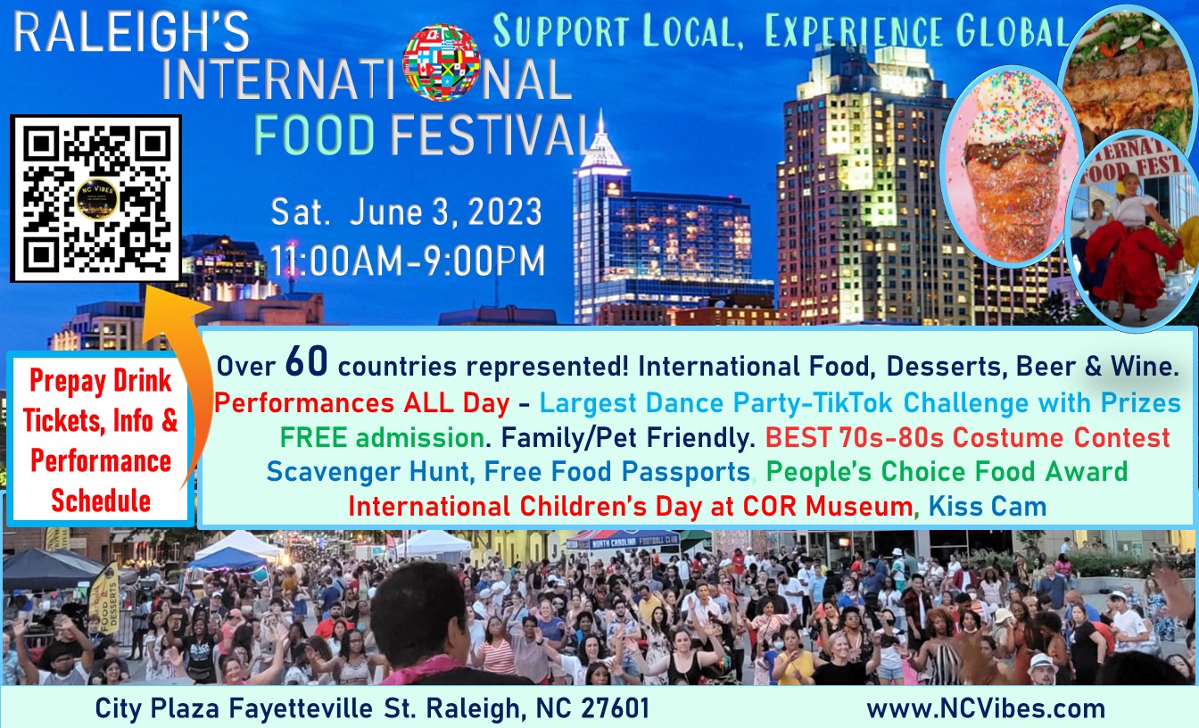 Raleigh’s International Food Festival NCVibes